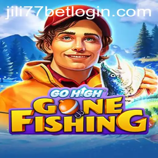 Exploring GoHighGoneFishing: The Thrilling Game Adventure with JiLi77.COM