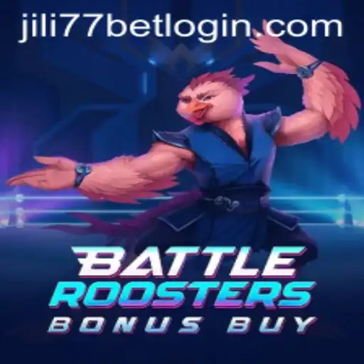 BattleRoostersBonusBuy: A Thrill-Packed Experience by JiLi77.COM
