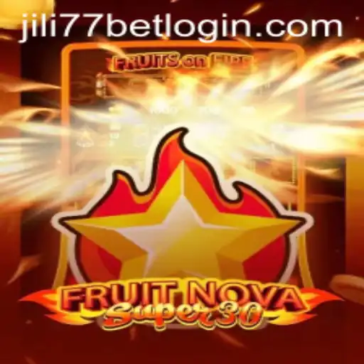 FruitrNovaSupe30: A Revolutionary Slot Game by JiLi77.COM