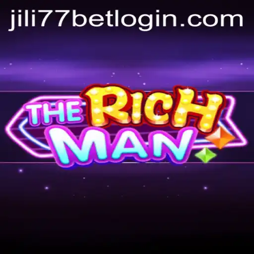 Exploring TheRichMan: A Comprehensive Guide to JiLi77.COM's Latest Game