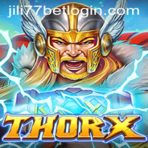 Unveiling ThorX: A New Age Gaming Adventure Powered by JiLi77.COM