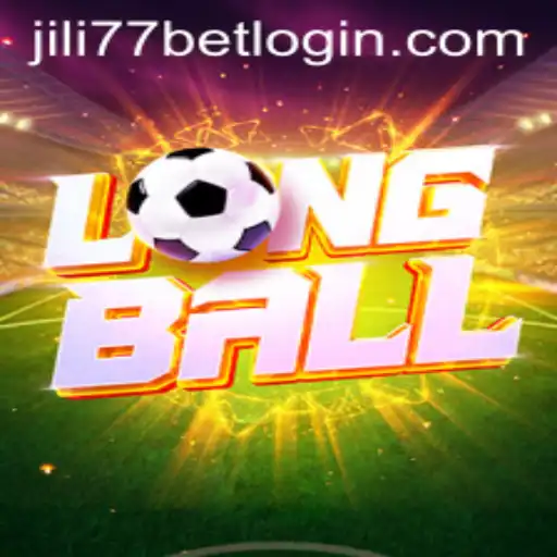 Exploring LongBall: A New Era in Gaming with JiLi77.COM